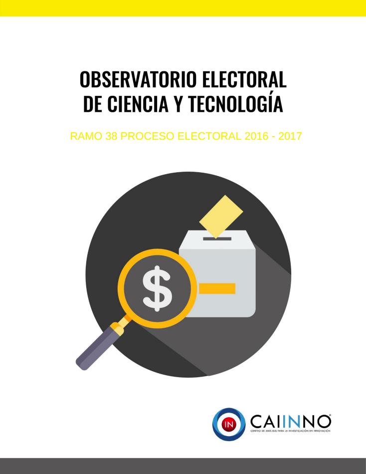 Observatorio Electoral de Ciencia y Tecnología Ramo 38